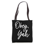 Obey Yah YAHWEH YAHUAH Tote Bag