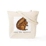 CafePress Obey The Squirrel Tote Bag Reusable Natural Beige Canvas Shopping Bag