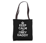 Keep Calm and Obey Daddy Funny Parenting Humor Tote Bag