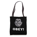 OBEY! Obay, Funny Sarcasm Satirical Satire Tote Bag
