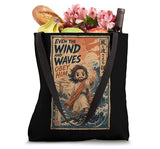 Even The Wind And Waves Obey Him Matthew 8 27 Tote Bag