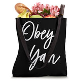 Obey Yah YAHWEH YAHUAH Tote Bag