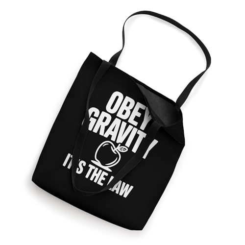 Obey Gravity It's The Law Funny Science Nerd Tote Bag