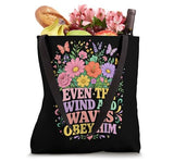 Even The Wind And Waves Obey Him Ocean Faith Tote Bag