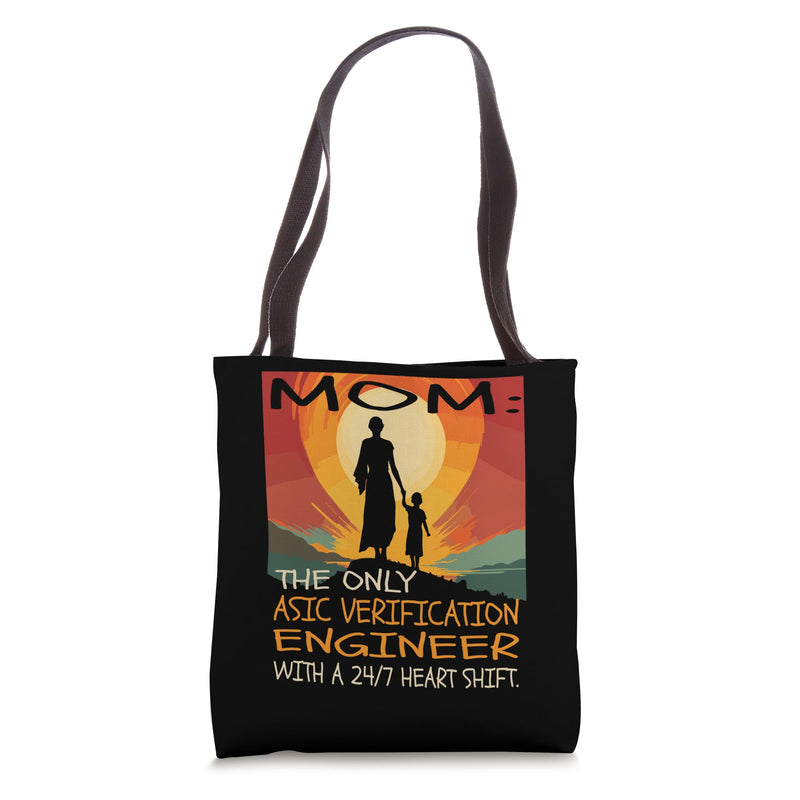 ASIC Verification Engineer Job & Mother's Day Themed Cute Tote Bag