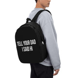 AMZWZSH Tell Your Dad I Said Hi Travel Laptop Backpack Bag with USB Charging Port 17 Inch Computer Business Backpacks for Women Men Work College Gift,Casual Daypack,Black