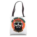 Awesome ASIC DESIGN ENGINEERS Have Beards Funny Tote Bag