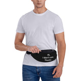 Hi I Don't Care Thanks Fanny Pack Adjustable Travel Hiking Lumbar Pack, For Outdoor Sports Travel