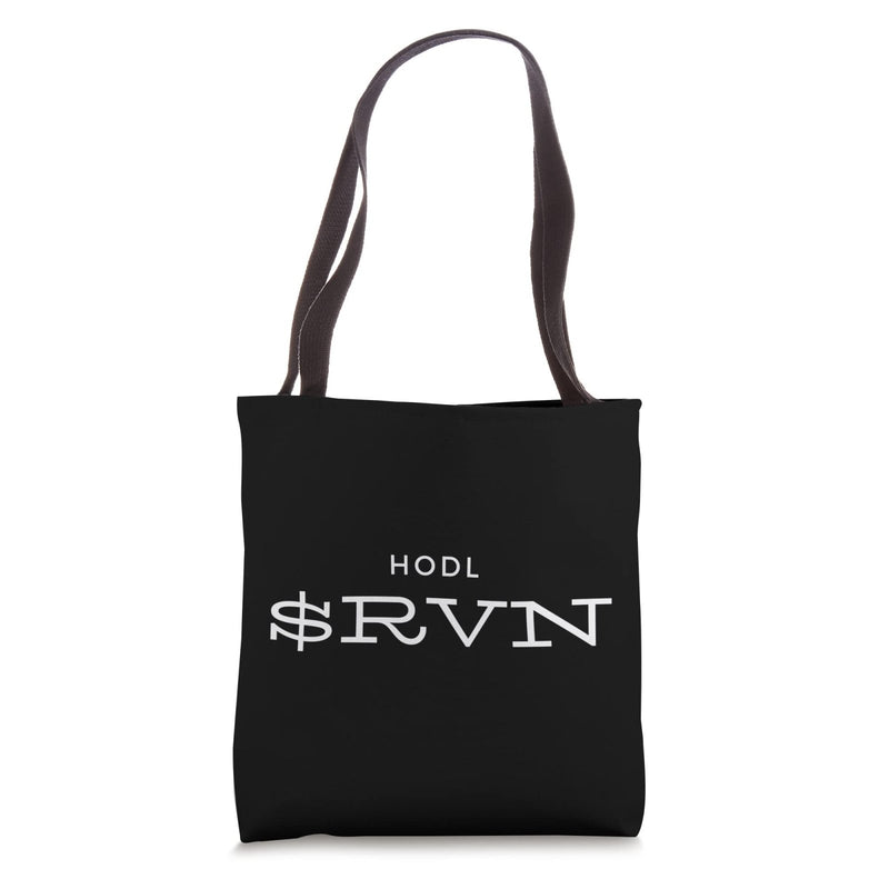 HODL $RVN - Ravencoin Is Bitcoin 3.0 - ASIC Resistant RVN Tote Bag