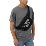 Tell Your Dad I Said Hi Waist Pack Bag Fanny Pack for Men & Women Hip Bum Bag with Adjustable Strap for Outdoors Workout Traveling Casual Running Hiking Cycling